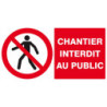 PANNEAU CHANTIER INTERDIT AU PUBLIC L33xl20cm